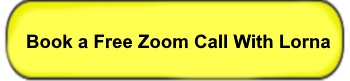 BOOK A FREE ZOOM CALL WITH LORNA
